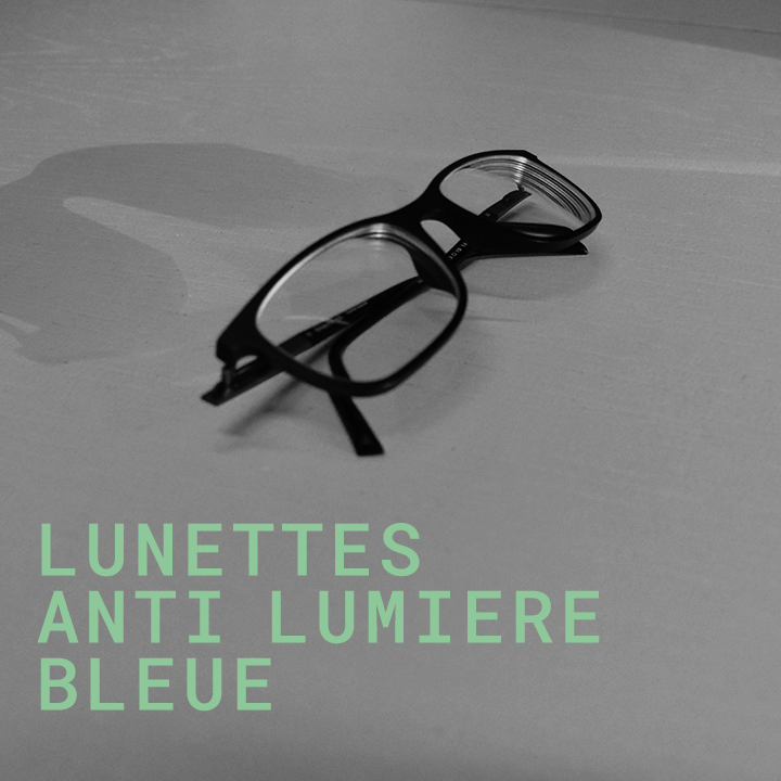 lunettes anti lumière bleue