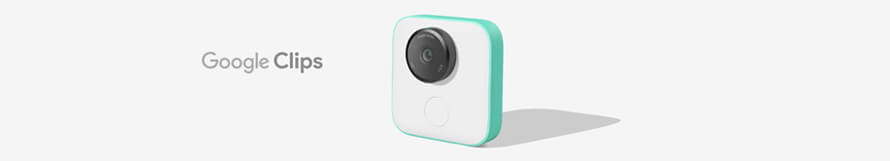 Google Clips - Caméra intelligente Google