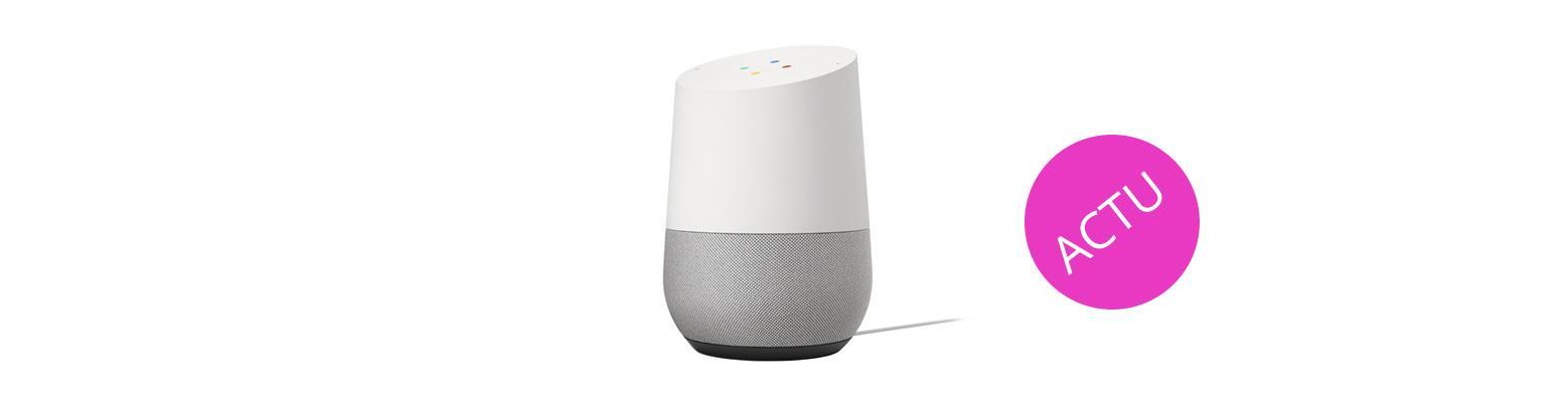 [MAJ 09.08.2021] L'actualité du Google Home et Nest